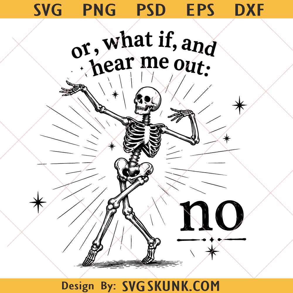 Hear Me Out No skeleton PNG, Funny Skeleton Shirt Design, Sarcastic Introvert Gothic Sublimation