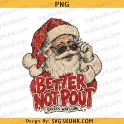 Better Not Pout PNG, Vintage Santa PNG, Retro Santa Claus PNG, Christmas Png