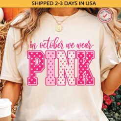 In October We Wear Pink Breast Cancer shirt