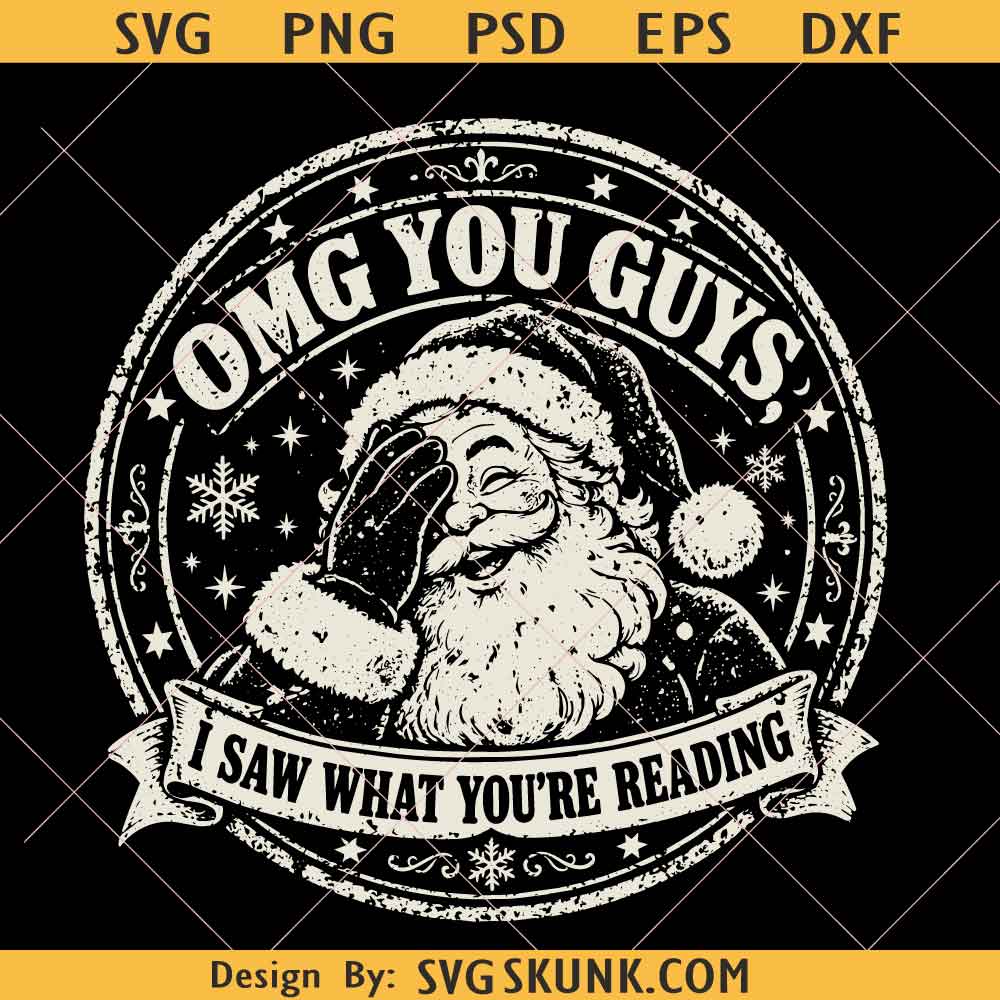 Santa OMG You Guys I Saw What You’re Reading PNG, Christmas Book Lover Shirt Design
