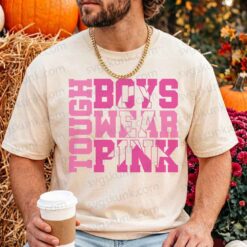 Tough Boys Wear Pink shirt, Breast Cancer Awareness shirt comfort colors