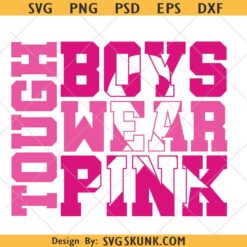 Tough Boys Wear Pink SVG, Breast Cancer Awareness Ribbon png