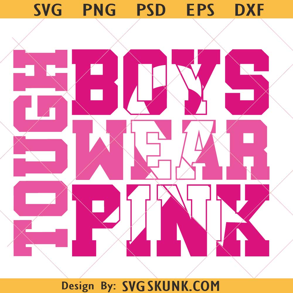Tough Boys Wear Pink SVG, Breast Cancer Awareness Ribbon png